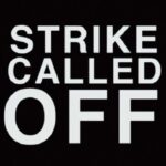 Strike Called Off